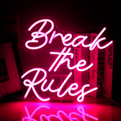 Neon Break The Rules