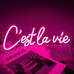 Neon C’est la vie