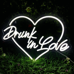 Neon Drunk In Love
