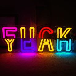 Neon Fuck Yeah