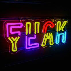 Neon Fuck Yeah