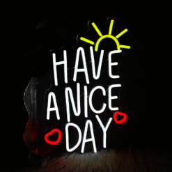 Neon Have a nice day