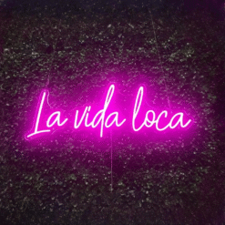 Neon La Vida Loca