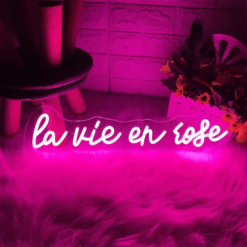 Neon La Vie En Rose
