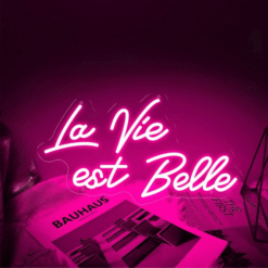Neon La Vie Est Belle
