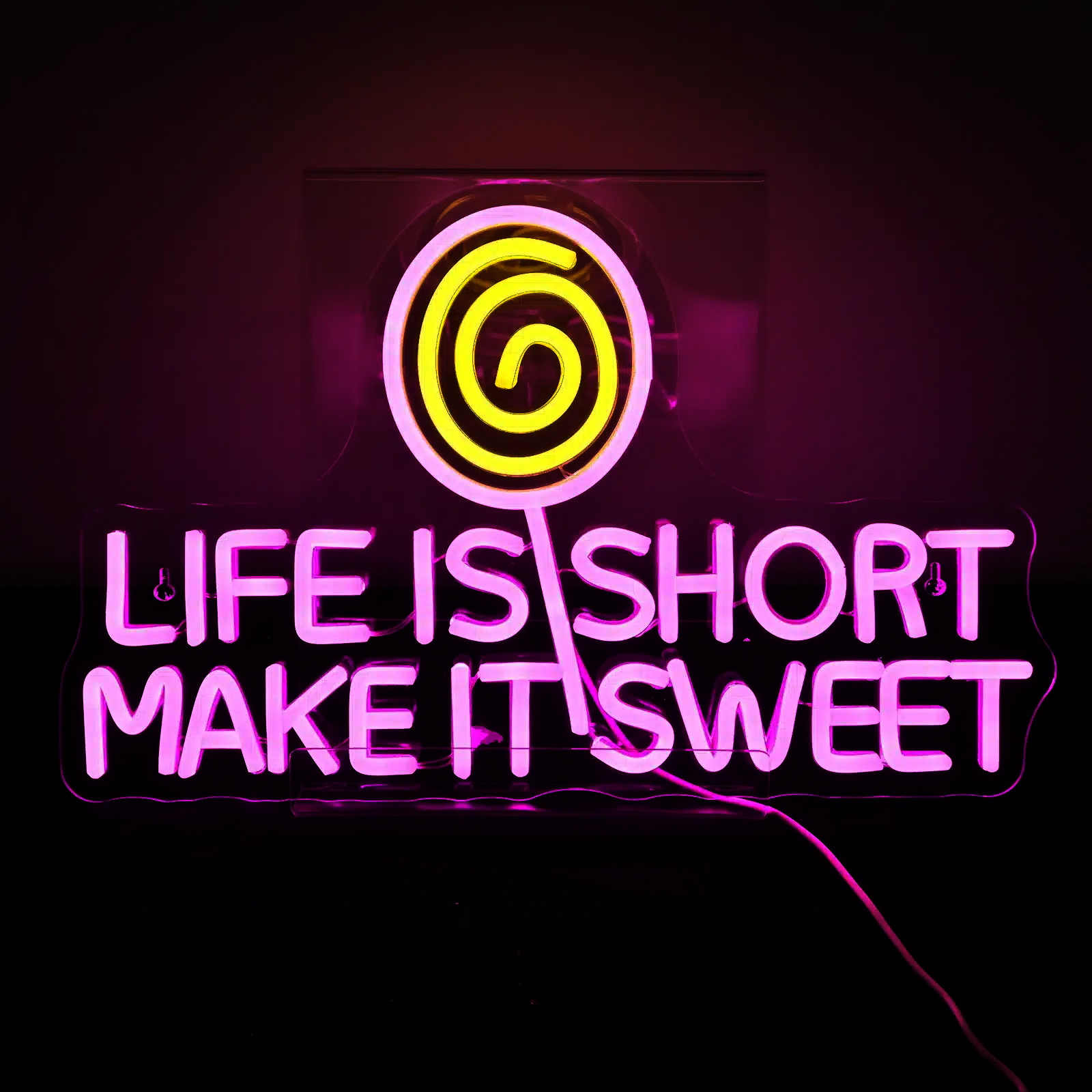 Neon Life Is Short Make It Sweet