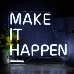 Neon Make It Happen