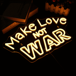 Neon Make Love Not War