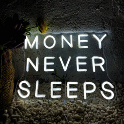 Neon Money Never Sleeps