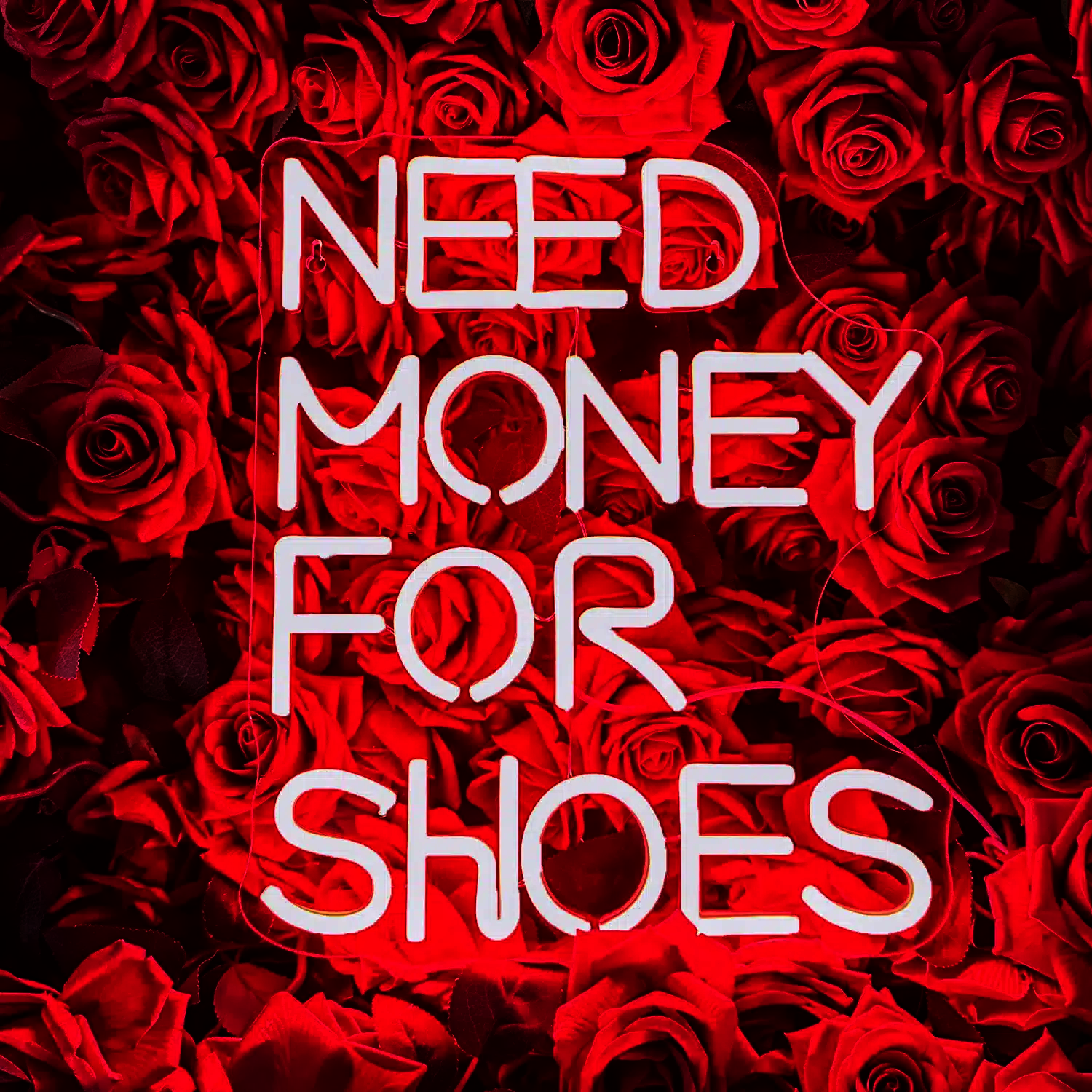 Neon Need Money for Shoes