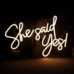 Neon She Said Yes