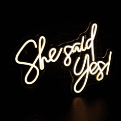 Neon She Said Yes