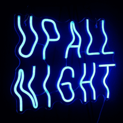 Neon Up All Night