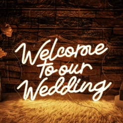 Neon Welcome to our Wedding