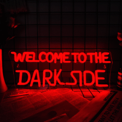 Neon Welcome to the Dark Side
