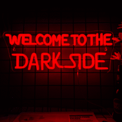 Neon Welcome to the Dark Side